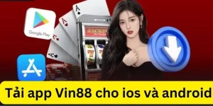 Tải app Vin88 cho ios và android
